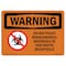 Signmission Safety Sign, OSHA WARNING, 5" Height, 7" Width, Do Not Place Biohazardous Materials, Landscape OS-WS-D-57-L-12568 - alternate 1